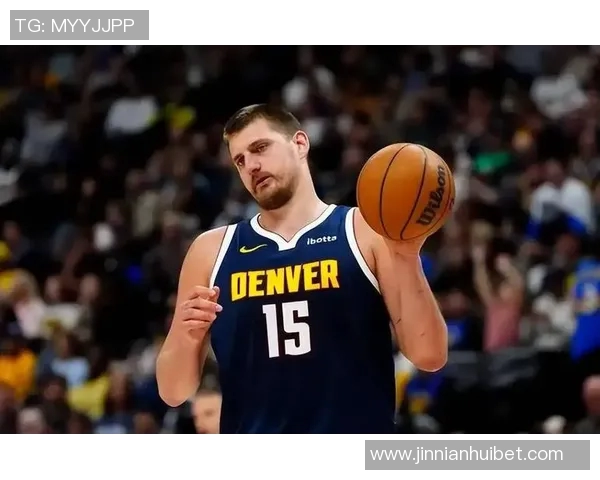 张佳玮分析约基奇缺阵对掘金影响揭示球队真实实力的机会